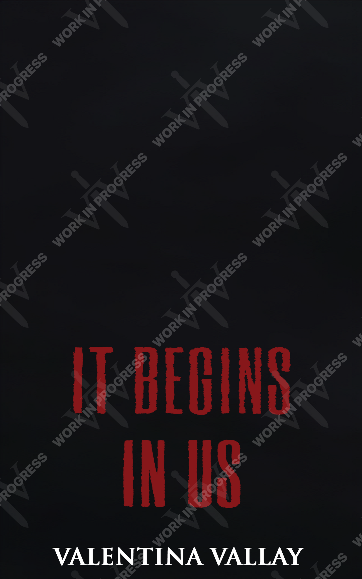 It Begins in Us (work-in-progress)